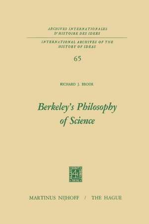 Berkeley’s Philosophy of Science de Richard J. Brook