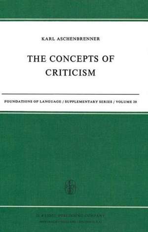 The Concepts of Criticism de L. Aschenbrenner