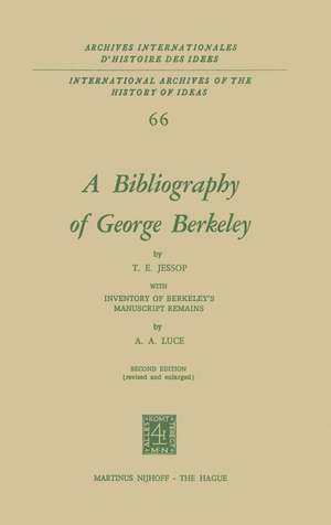 A Bibliography of George Berkeley: With Inventory of Berkeley’s Manuscript Remains de T. E. Jessop