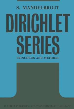 Dirichlet Series: Principles and Methods de S. Mandelbrojt