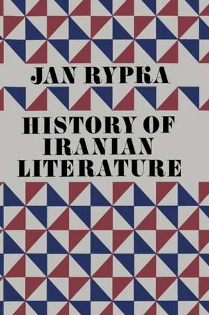 History of Iranian Literature de J. Rypka