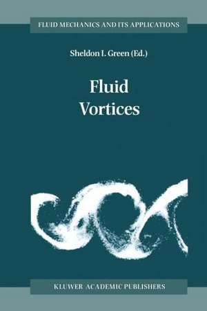 Fluid Vortices de Sheldon Green