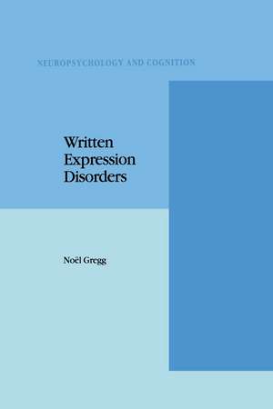 Written Expression Disorders de N. Gregg