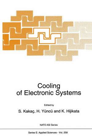 Cooling of Electronic Systems de Sadik Kakaç