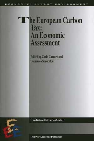 The European Carbon Tax: An Economic Assessment de Carlo Carraro