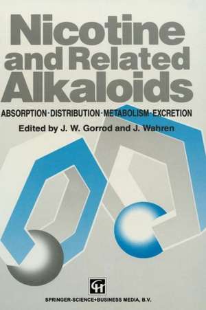 Nicotine and Related Alkaloids: Absorption, distribution, metabolism and excretion de J. W. Gorrod