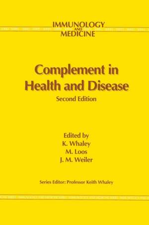 Complement in Health and Disease de K. Whaley