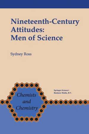 Nineteenth-Century Attitudes: Men of Science de S. Ross