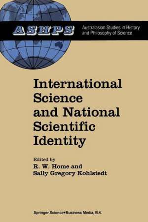 International Science and National Scientific Identity: Australia between Britain and America de R. W. Home