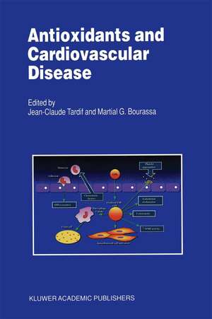 Antioxidants and Cardiovascular Disease de J. C. Tardif