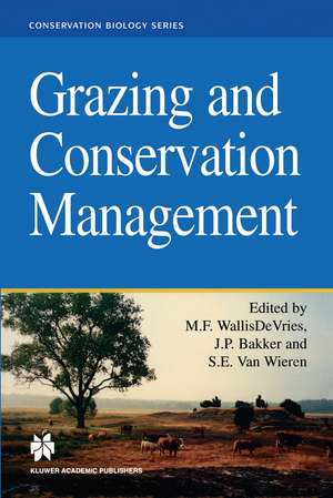 Grazing and Conservation Management de Michiel F. WallisDe Vries