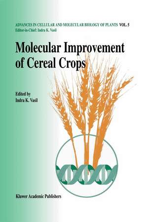 Molecular improvement of cereal crops de Indra K. Vasil