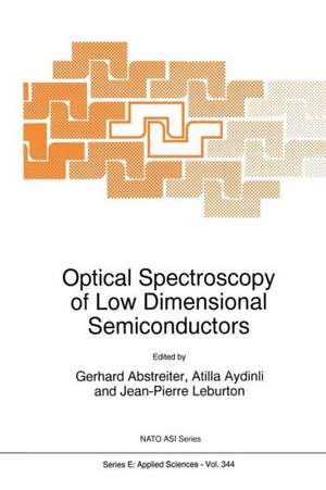 Optical Spectroscopy of Low Dimensional Semiconductors de G. Abstreiter