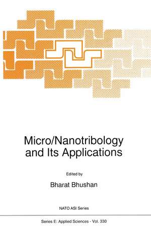 Micro/Nanotribology and Its Applications de Bharat Bhushan