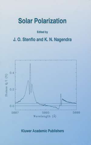 Solar Polarization: Proceedings of an International Workshop held in St. Petersburg, Russia, 8–12 May, 1995 de Jan Olof Stenflo