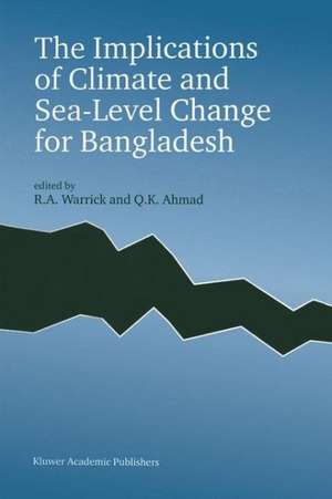 The Implications of Climate and Sea-Level Change for Bangladesh de R. a. Warrick