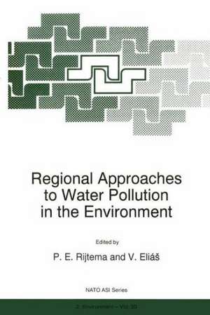 Regional Approaches to Water Pollution in the Environment de P. E. Rijtema