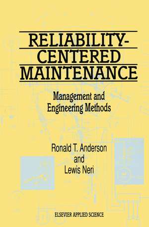 Reliability-Centered Maintenance: Management and Engineering Methods de R. T. Anderson