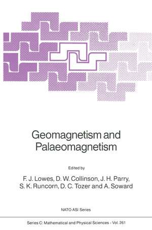 Geomagnetism and Palaeomagnetism de F. J. Lowes