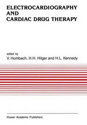 Electrocardiography and Cardiac Drug Therapy de Vinzenz Hombach