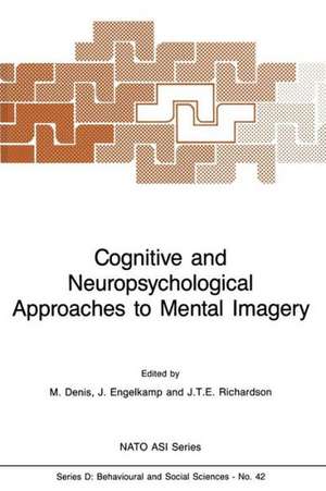 Cognitive and Neuropsychological Approaches to Mental Imagery de M. Denis