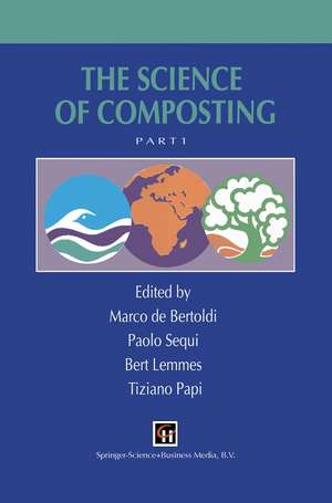 The Science of Composting de Marco de Bertoldi