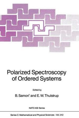 Polarized Spectroscopy of Ordered Systems de B. Samori'