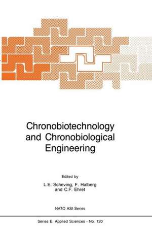 Chronobiotechnology and Chronobiological Engineering de L.E. Scheving