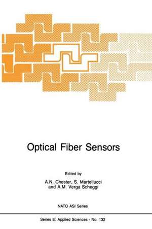 Optical Fiber Sensors de Arthur N. Chester