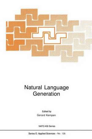 Natural Language Generation: New Results in Artificial Intelligence, Psychology and Linguistics de G.A. Kempen