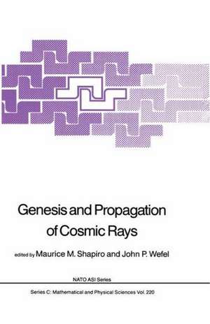 Genesis and Propagation of Cosmic Rays de M.M. Shapiro