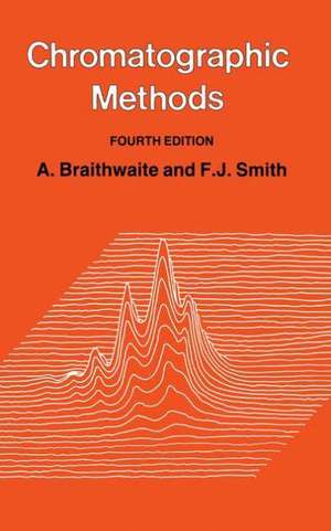 Chromatographic Methods de A. Braithwaite