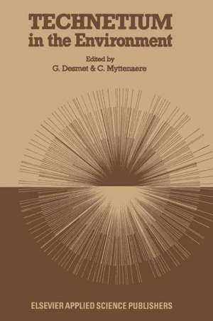 Technetium in the Environment de G. Desmet