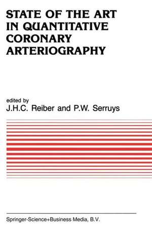 State of the Art in Quantitative Coronary Arteriography de Johan H. C. Reiber