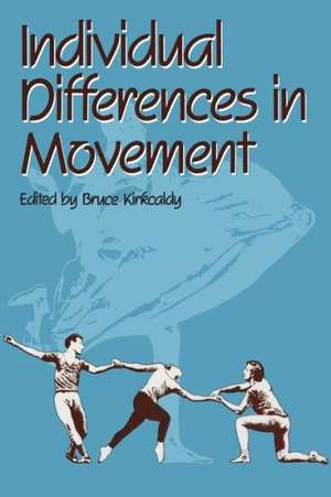 Individual Differences in Movement de D.B. Kirkcaldy