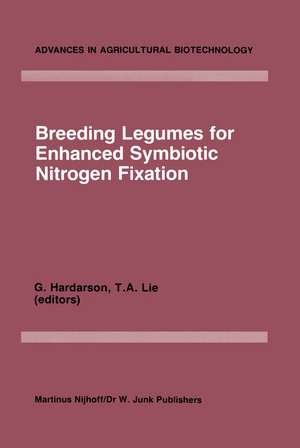 Breeding Legumes for Enhanced Symbiotic Nitrogen Fixation: Proceedings of an FAO/IAEA Consultants' Meeting, held in Vienna, 26–30 September 1983 de Gudni G. Hardarson