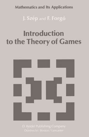 Introduction to the Theory of Games de Jeno Szép