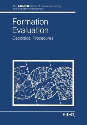 Formation Evaluation: Geological Procedures de EXLOG/Whittaker