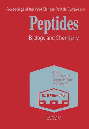 Peptides: Biology and Chemistry de Gui-Shen Lu