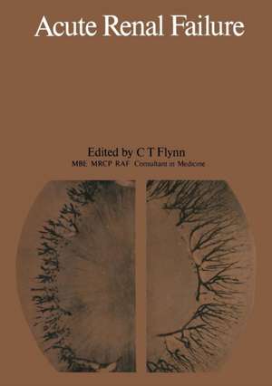 Acute Renal Failure de C.T. Flynn