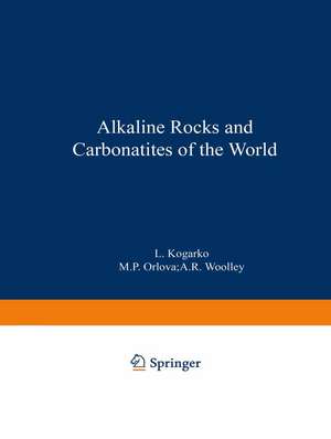 Alkaline Rocks and Carbonatites of the World: Part Two: Former USSR de L. Kogarko