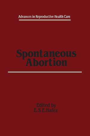 Spontaneous Abortion de E.S. Hafez