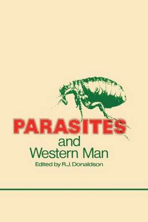 Parasites and Western Man de R.J. Donaldson