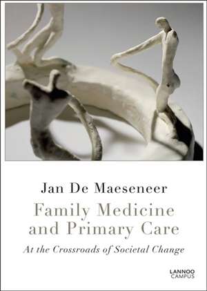 Family Medicine and Primary Care de Jan de Maeseneer