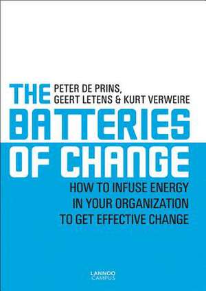 Batteries of Change de Peter Prins