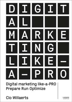 Digital Marketing like a PRO de Clo Willaerts