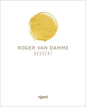 DESSERT de Roger van Damme