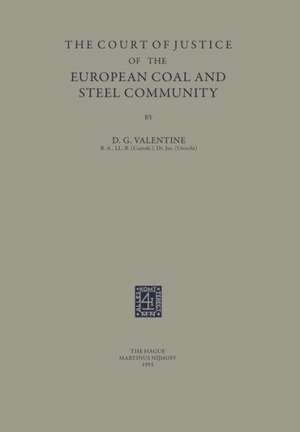 The Court of Justice of the European Coal and Steel Community de D.G. Valentine