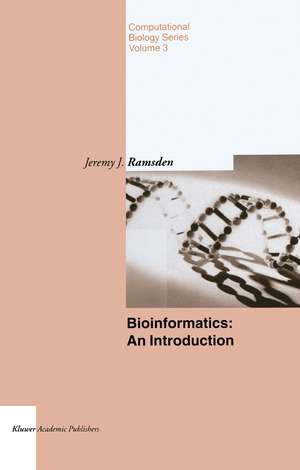 Bioinformatics: An Introduction de Jeremy J. Ramsden