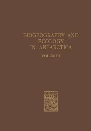 Biogeography and Ecology in Antarctica de J. van Mieghem